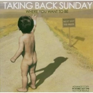 Image of Taking Back Sunday - Where You Want To Be CD