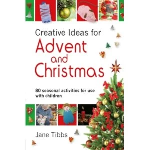 Image of Creative Ideas for Advent and Christmas: 80 Seasonal Activities for Use with Children by Jane Tibbs (Paperback, 2011)