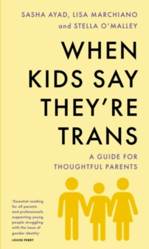 Image of When Kids Say They'Re TRANS : A Guide for Thoughtful Parents Paperback / softback