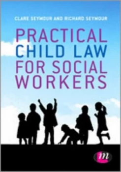 Image of Practical Child Law for Social Workers by Clare Seymour Book