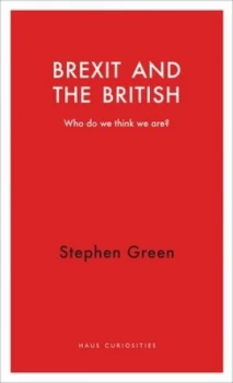 Image of Brexit and the British by Stephen Green