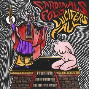 Image of Cardinals Folly/ Lucifer Fall - Split Vinyl