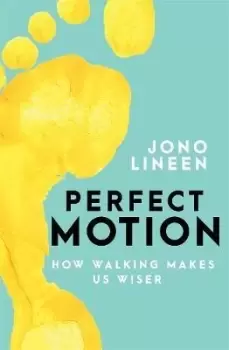 Image of Perfect Motion by Jono Lineen