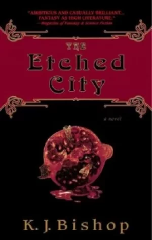Image of The etched city by K. J. Bishop