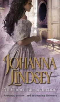 Image of No Choice but Seduction by Johanna Lindsey Paperback