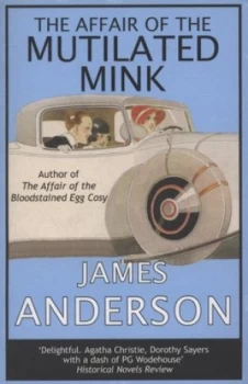Image of The Affair of the Mutilated Mink by James Anderson Paperback