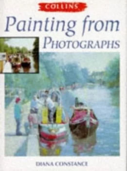 Image of Collins Painting from Photographs by Diana Constance Hardback