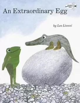 Image of An Extraordinary Egg by Leo Lionni