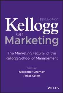 Image of Kellogg on Marketing : The Marketing Faculty of the Kellogg School of Management