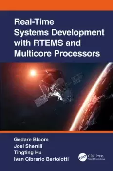 Image of Real-Time Systems Development with RTEMS and Multicore Processors