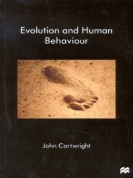 Image of Evolution and Human Behaviour by John Cartwright Paperback