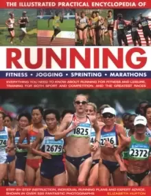 Image of Running, The Illustrated Practical Encyclopedia of : Fitness, jogging, sprinting, marathons: everything you need to know about running for fitness and