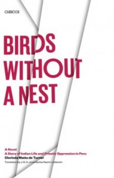 Image of Birds Without a Nest by Clorinda Matto De Turner Book