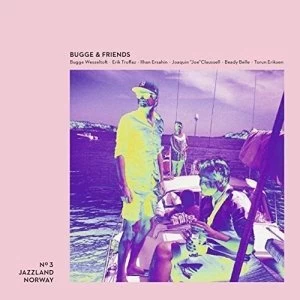 Image of Bugge Wesseltoft - Bugge & Friends Play It Vinyl