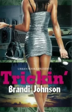 Image of Trickin by Brandi Johnson