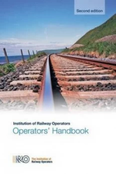 Image of Operators Handbook - Second Edition by Institution of Railway Operators Paperback
