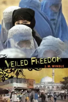 Image of Veiled freedom by Jeanette Windle