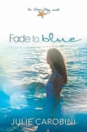 Image of fade to blue an otter bay novel