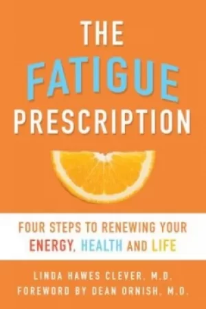 Image of The fatigue prescription by Linda Hawes Clever