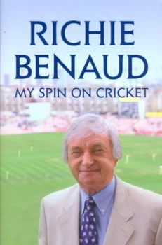 Image of My Spin on Cricket by Richie Benaud Hardback