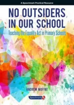 Image of No outsiders in our school by Andrew Moffat