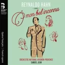 Image of Reynaldo Hahn: O Mon Bel Inconnu