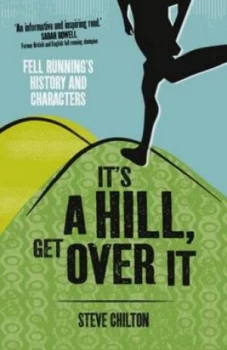 Image of Its a Hill Get Over It by Steve Chilton Paperback