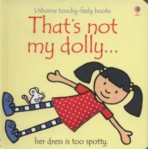 Image of Thats Not My Dolly-- by Fiona Watt and Rachel Wells Hardback