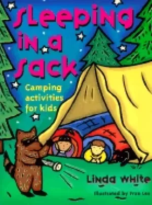 Image of sleeping in a sack camping activities for kids