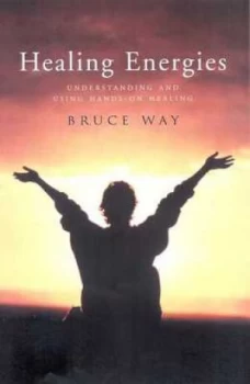 Image of Healing Energies by Bruce Way Paperback