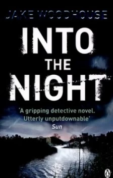 Image of Into the Night by Jake Woodhouse Paperback