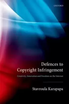 Image of Defences to copyright infringement - Stavroula Karapapa - Hardback - Used