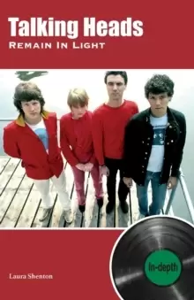 Image of Talking Heads Remain In Light : In-depth
