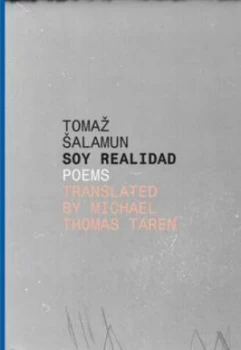Image of Soy Realidad by Tomaza Salamun Paperback