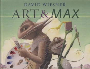 Image of Art and Max by David Wiesner Hardback
