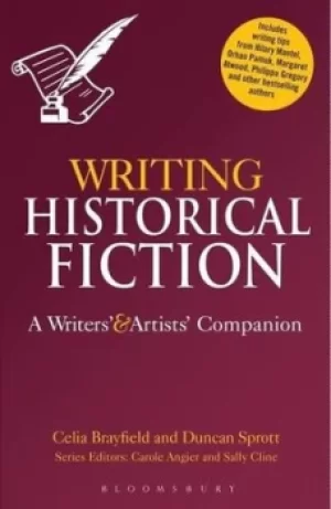 Image of Writing historical fiction by Celia Brayfield