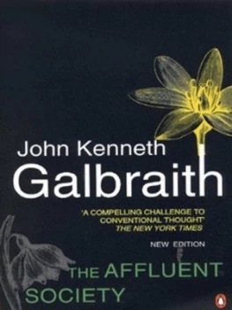 Image of The Affluent Society by John Kenneth Galbraith Paperback