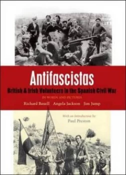 Image of Antifascistas by Richard Baxell