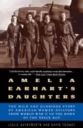 Image of amelia earharts daughters the wild and glorious story of american women avi
