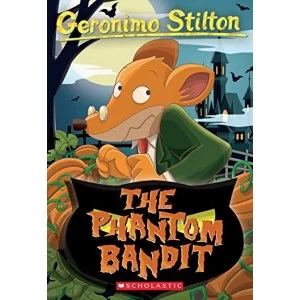 Image of The Phantom Bandit (Geronimo Stilton #70) Paperback 2018