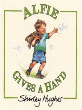 Image of Alfie Gives a Hand by Shirley Hughes Book