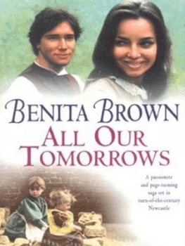 Image of All Our Tomorrows by Benita Brown Hardback