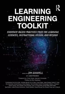Image of Learning Engineering Toolkit : Evidence-Based Practices from the Learning Sciences, Instructional Design, and Beyond