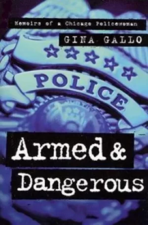 Image of Armed and Dangerous by Gina Gallo