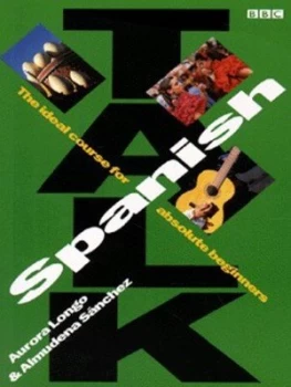 Image of Talk Spanish by Alwena Lamping Book