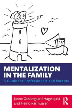 Image of Mentalization in the FamilyA Guide for Professionals and Parents