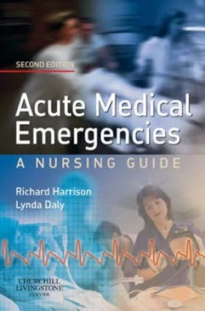 Image of Acute Medical Emergencies by Richard N Harrison Paperback