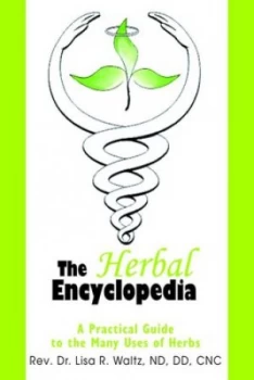 Image of The Herbal Encyclopedia by Lisa R Waltz Hardback