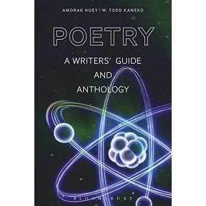 Image of Poetry A Writers' Guide and Anthology Paperback / softback 2018