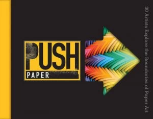 Image of Push Paper by Lark Books Hardback